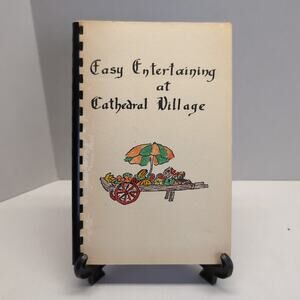 Easy Entertaining at Cathedral Village Community Cookbook Philadelphia Pa